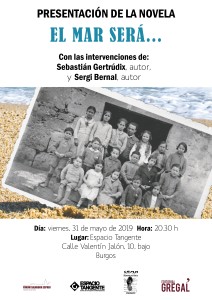 Presentación de la novela “El mar será…” de Sebastián Gertrúdix y Sergi Bernal