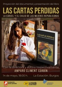 Proyección del documental y presentación del libro “Las cartas perdidas. La cárcel y el exilio de las mujeres republicanas”